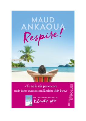 Télécharger Respire ! PDF Gratuit - Maud Ankaoua.pdf